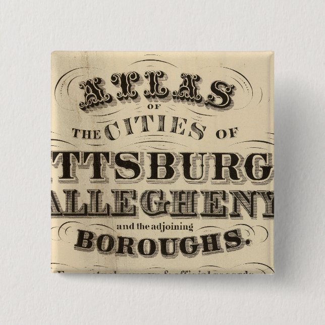 Title Page Pittsburgh, Allegheny atlas 2 Inch Square Button (Front)
