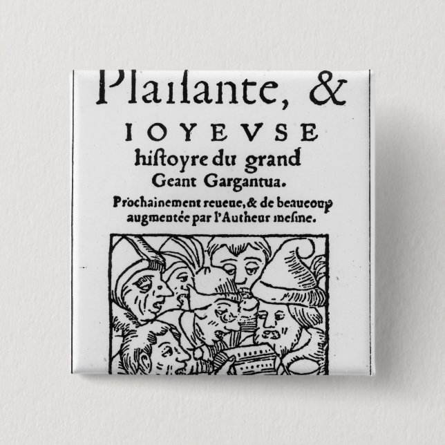 Titlepage of 'Gargantua' by Francois Rabelais 2 Inch Square Button (Front)