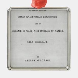 Titlepage to 'Progress and Poverty' Metal Ornament