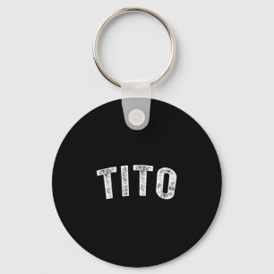 Tito keychain