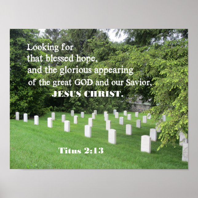 Titus 2:13 Looking for that blessed hope Poster (Front)