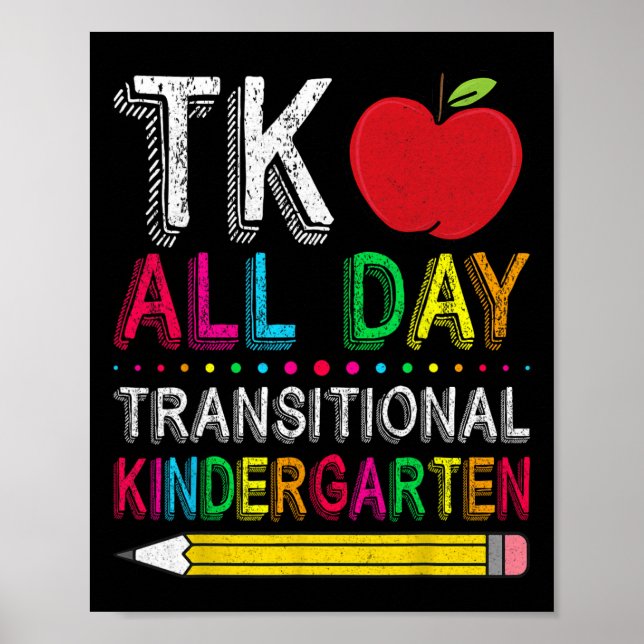 Tk All Day Transition Kindergarten Teacher Student Poster (Front)