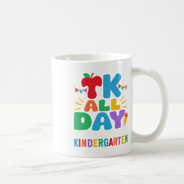 Tk All Day Transitional Kindergarten Teacher Schoo Coffee Mug (Right)