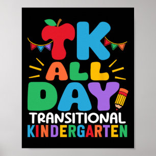 Tk All Day Transitional Kindergarten Teacher Schoo Poster
