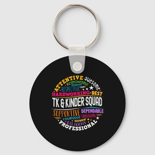 Tk And Kinder Squad Transitional Kindergarten Teac Keychain (Front)