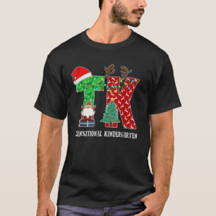 TK Teacher Christmas Transitional Kindergarten Gno T-Shirt