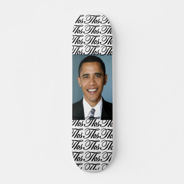 Tks - obama deck 7.75 skateboard (Front)