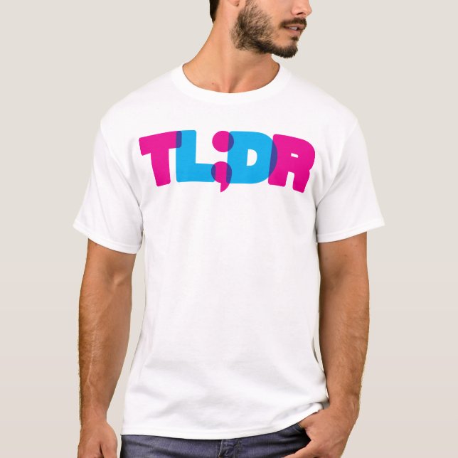 TL;DR T-Shirt (Front)
