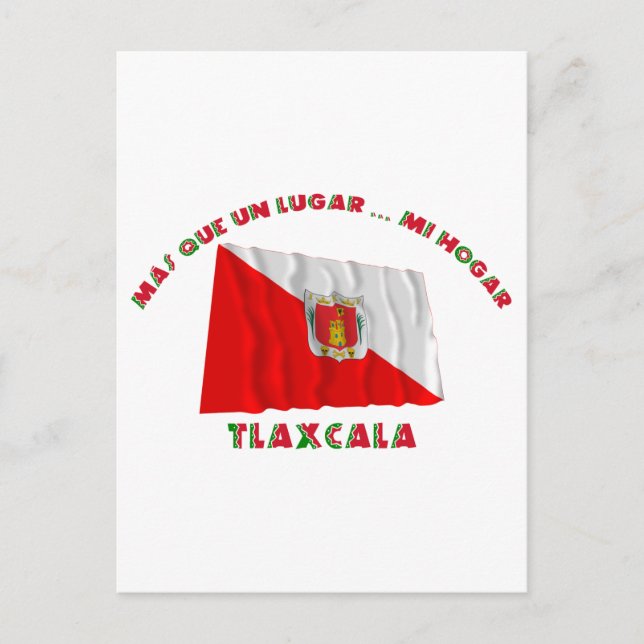 Tlaxcala - Más Que un Lugar ... Mi Hogar Postcard (Front)