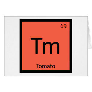 Tm - Tomato Fruit Chemistry Periodic Table Symbol