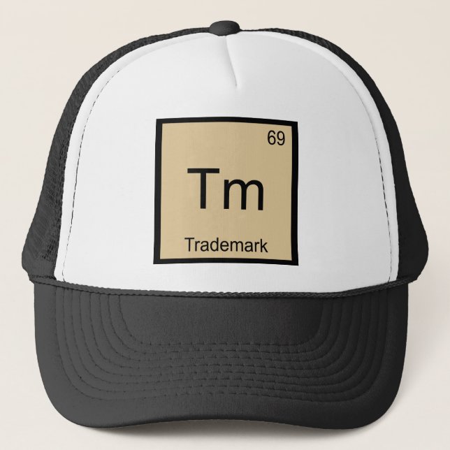 Tm - Trademark Funny Chemistry Element Symbol Tee Trucker Hat (Front)