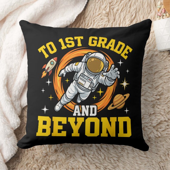 to 1st Grade and Beyond Astronaut Student Throw Pillow (Blanket)