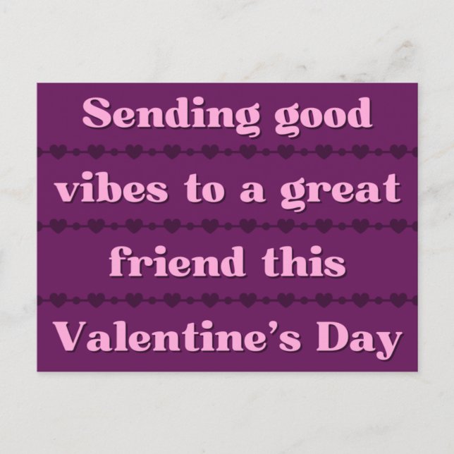 To A Great Friend Platonic Valentine Postcard (Front)