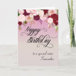 To a Special Sister Happy Birthday Floral Custom Card<br><div class="desc">This design was created though digital art. It may be personalized in the area provide or customizing by choosing the click to customize further option and changing the name, initials or words. You may also change the text colour and style or delete the text for an image only design. Contact...</div>