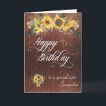 To a Special Sister Happy Birthday Wood Sunflower Card<br><div class="desc">This design was created though digital art. It may be personalized in the area provide or customizing by choosing the click to customize further option and changing the name, initials or words. You may also change the text colour and style or delete the text for an image only design. Contact...</div>