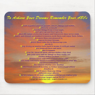 To Achieve Your Dreams Remember Your ABC's Mouse Pad