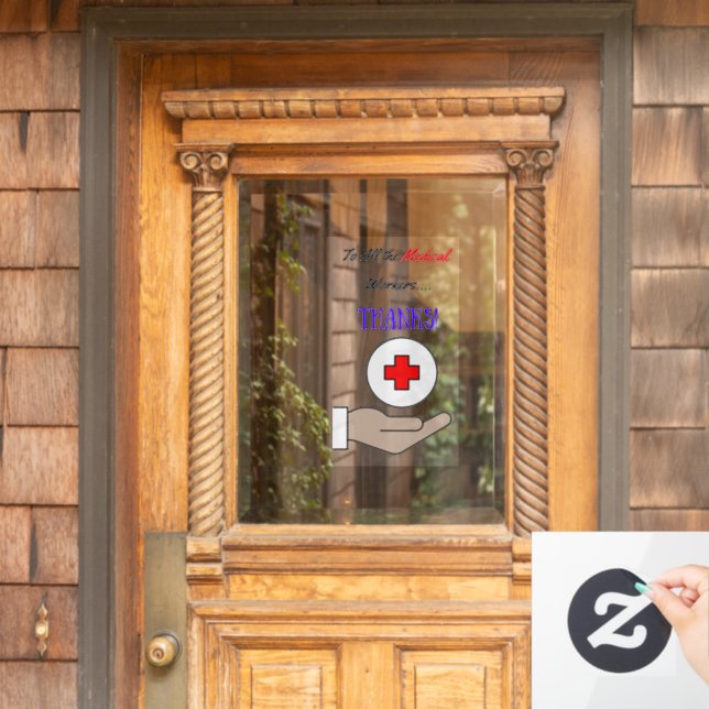 To All The Medical Workers Thanks! Window Cling (Home Door)