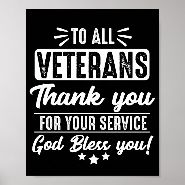 To all Veterans thank you for your service Poster (Front)