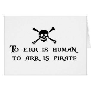 To Arr Is Pirate