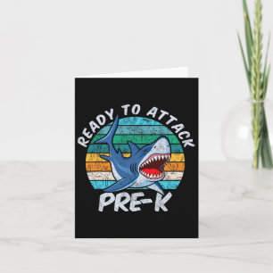 To Attack Pre-k Shark First Day Of Preschool Card