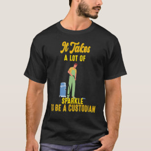 To Be A Custodian Funny Sayings Graphic T-Shirt