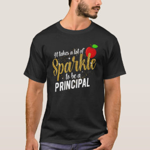 To Be A School Principal Appreciation Principal T-Shirt