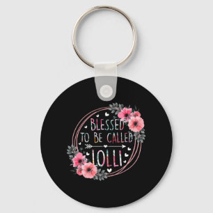 To Be Called Lolli Mothers Day Granmda Flower Flor Keychain