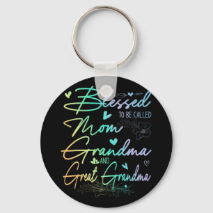 To Be Called Mom Grandma And Great Grandma Floral  Keychain
