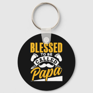 To Be Called Papa Dad Father39s Day Father Daddy Keychain
