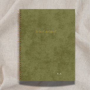 'To Be Continued' Personalized Green Notebook* Notebook