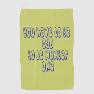 To be Number One Golf Towel