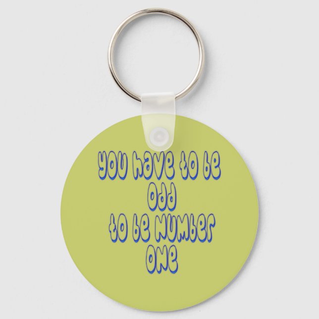 To be Number One Keychain (Front)