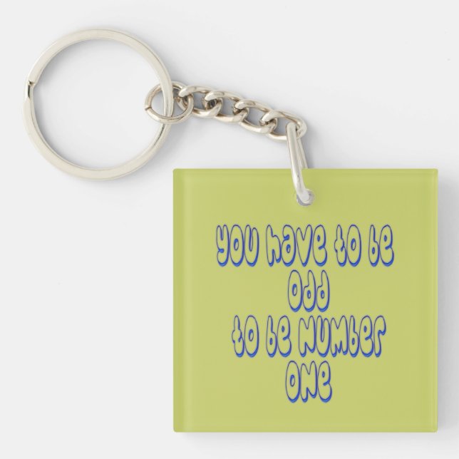 To be Number One Keychain (Front)