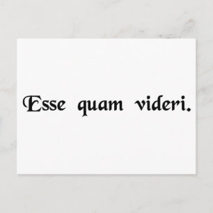 To be, rather than to seem. postcard