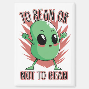 To bean or not to bean magnet
