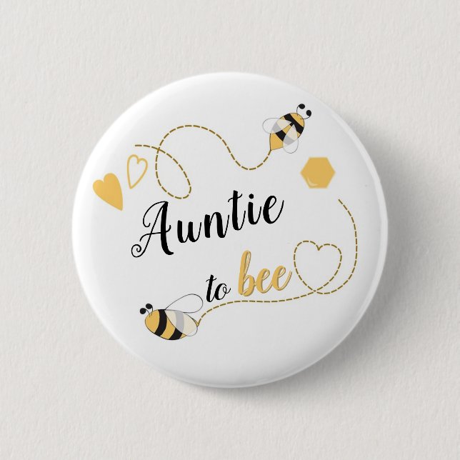 to Bee 2 Inch Round Button (Front)