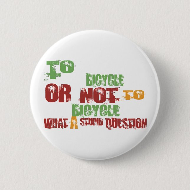To Bicycle 2 Inch Round Button (Front)