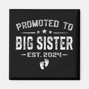 To Big Sister 2024 Mothers Day First Time New Mom Magnet