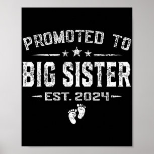 To Big Sister 2024 Mothers Day First Time New Mom Poster