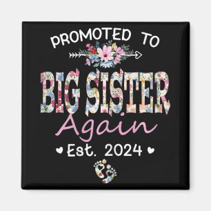 To Big Sister Again Est 2024 Pregnancy Announcemen Magnet