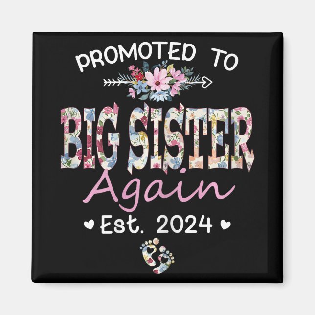 To Big Sister Again Est 2024 Pregnancy Announcemen Magnet (Front)
