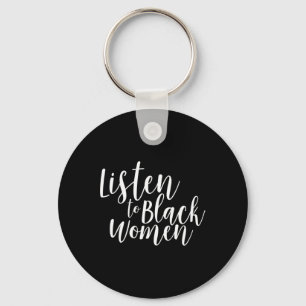 To Black Women Intersectional Bipoc Feminist Keychain