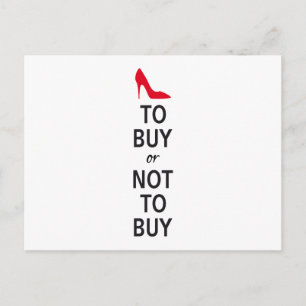 To buy or not to buy postcard