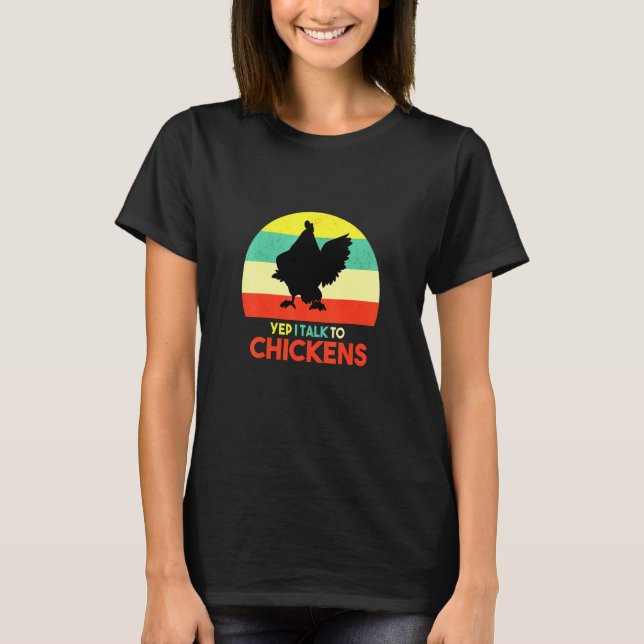To Chickens Tee Chicken Farmer (Front)