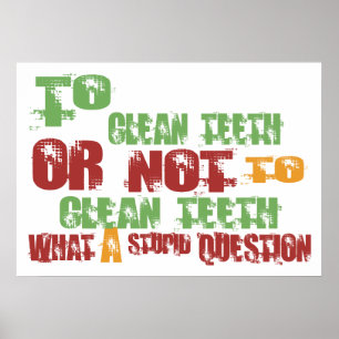To Clean Teeth Poster