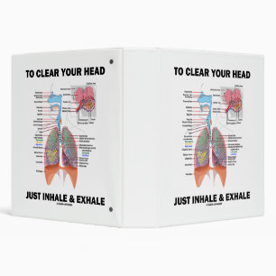 To Clear Your Head Just Inhale & Exhale Respire Binder