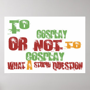 To Cosplay Poster