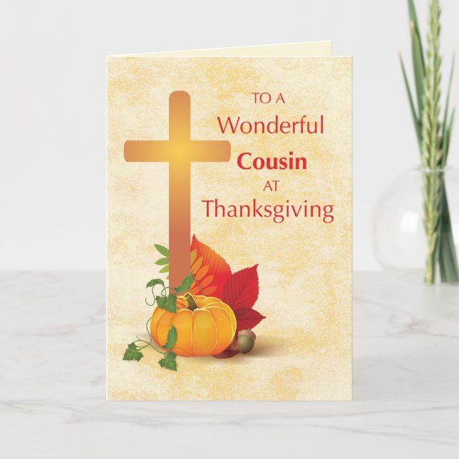 To Cousin at Thanksgiving with Cross and Pumpkin Card (Front)
