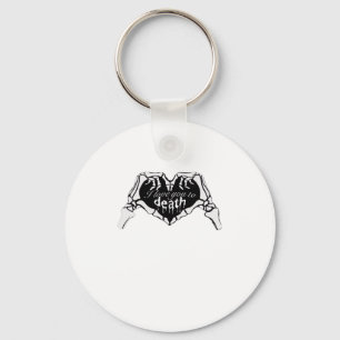 To Death Skeleton Hand Heart Classic Design Keychain