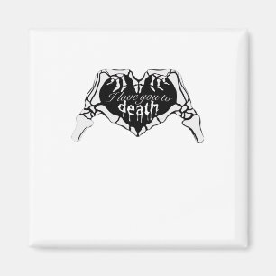 To Death Skeleton Hand Heart Classic Design Magnet